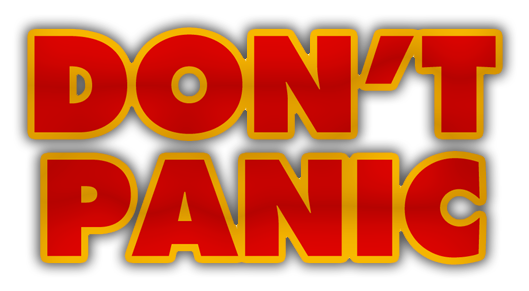 Don't Panic.